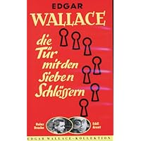 Die T&uuml;r mit den 7 Schl&ouml;ssern - Edgar Wallace