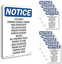No Entry During School Hours This OSHA Notice Aluminum Sign 10 Inch x 7 Inch - 10 Pack