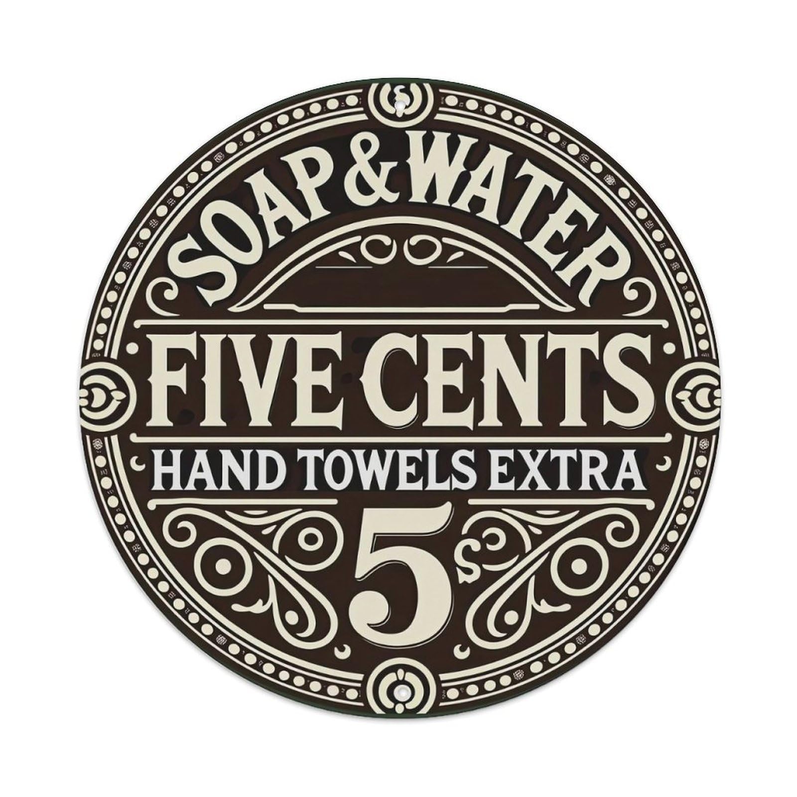 SOAP & WATER FIVE CENTS Metal Tin Sign