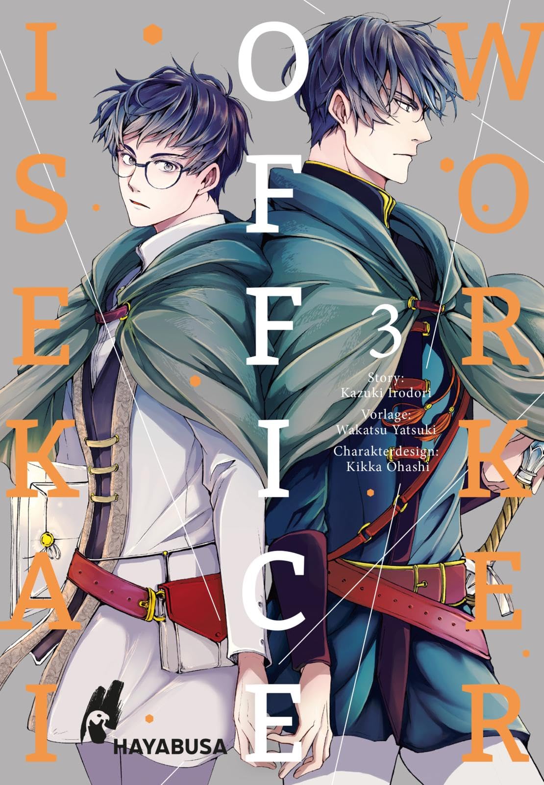 Isekai Office Worker 3: Beflissener Büroarbeiter trifft ruhmreichen Ritter - die langerwartete Verbindung aus Boys Love-Romantik und Isekai-Setting! Mit SNS Card in der 1. Auflage!