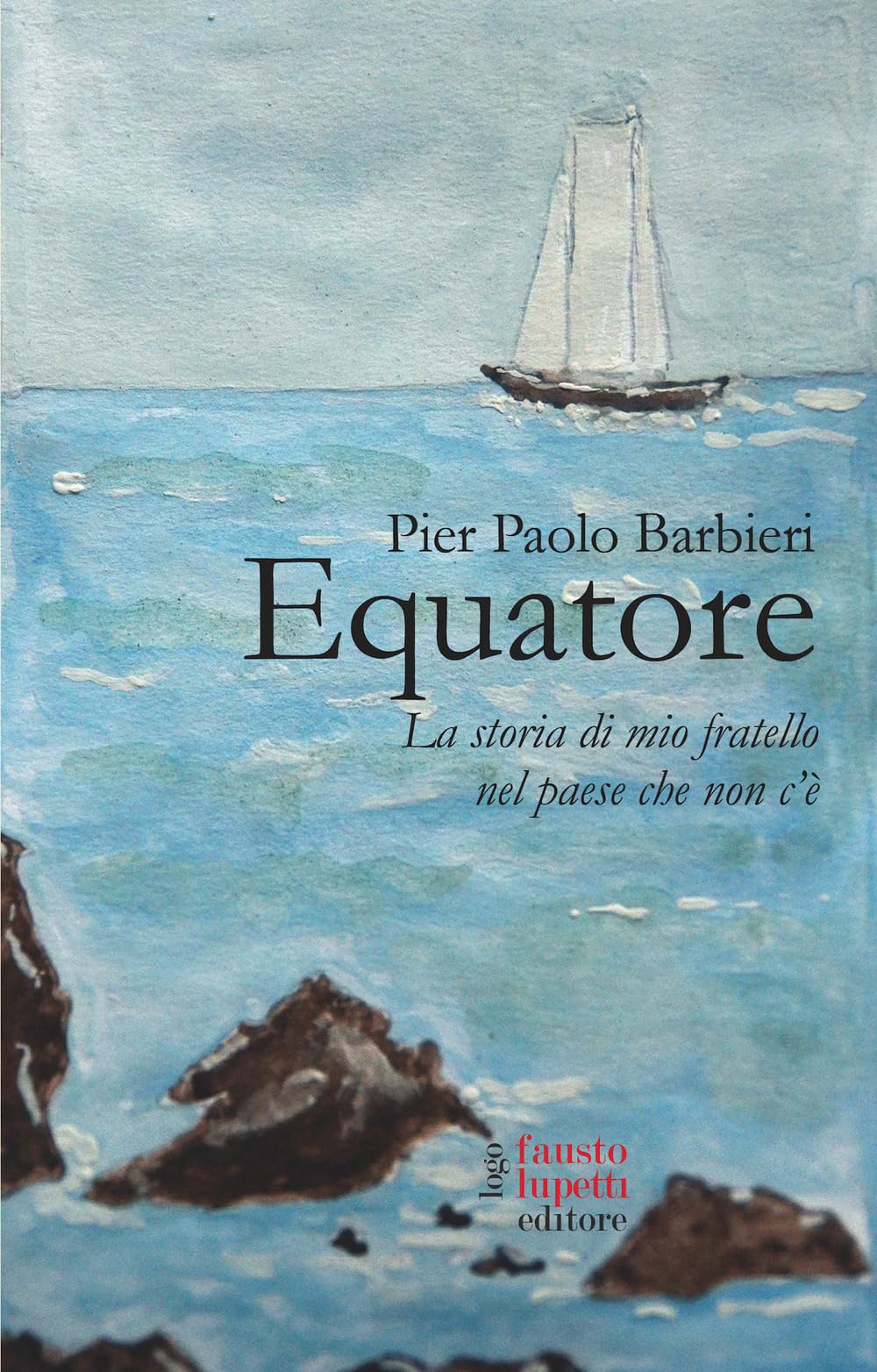 Equatore. La Storia Di Mio Fratello Nel Paese Che Non C'è - 4