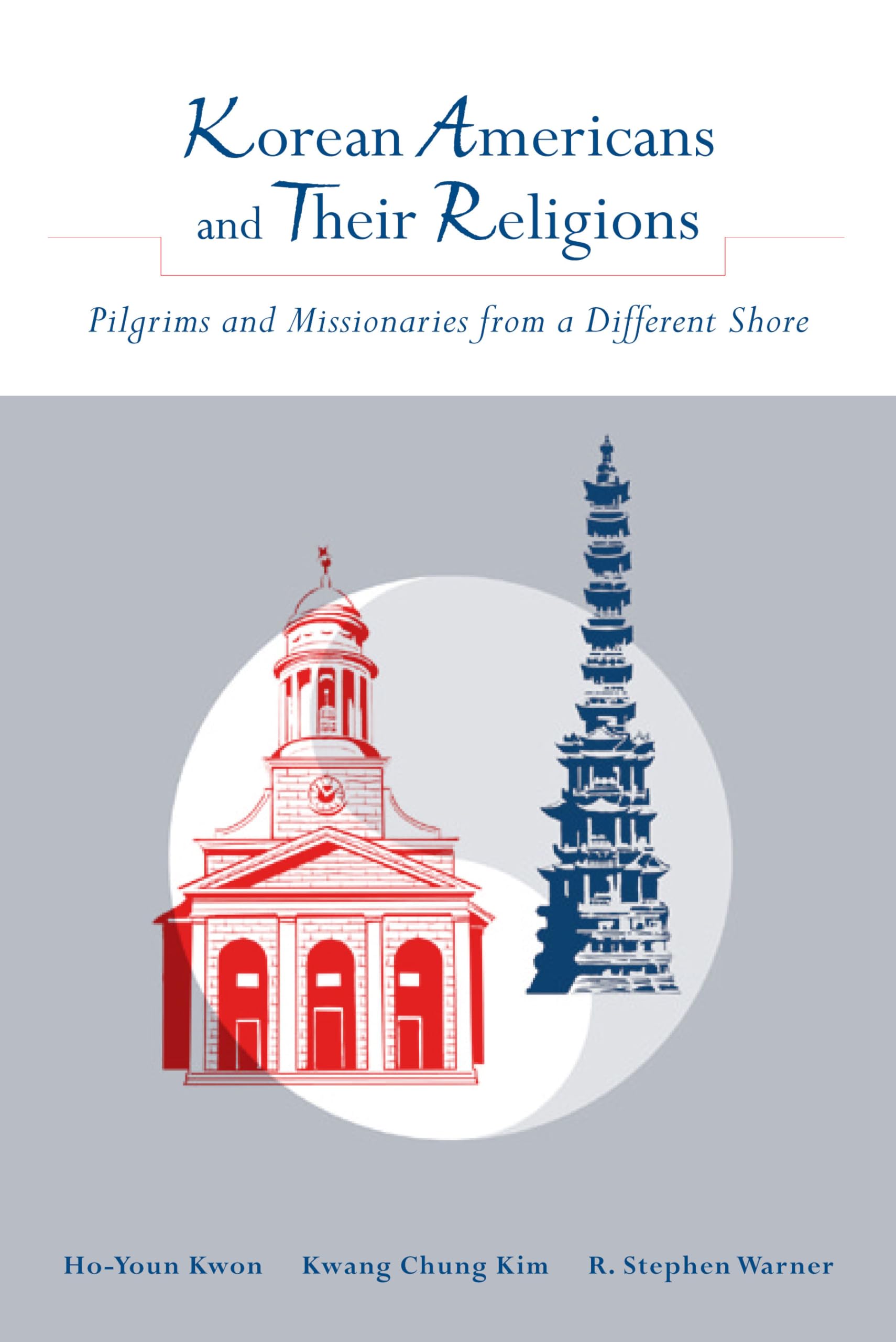 Buy Korean Americans and Their Religions: Pilgrams and Missionaries from a Different Shore — BookShops.in