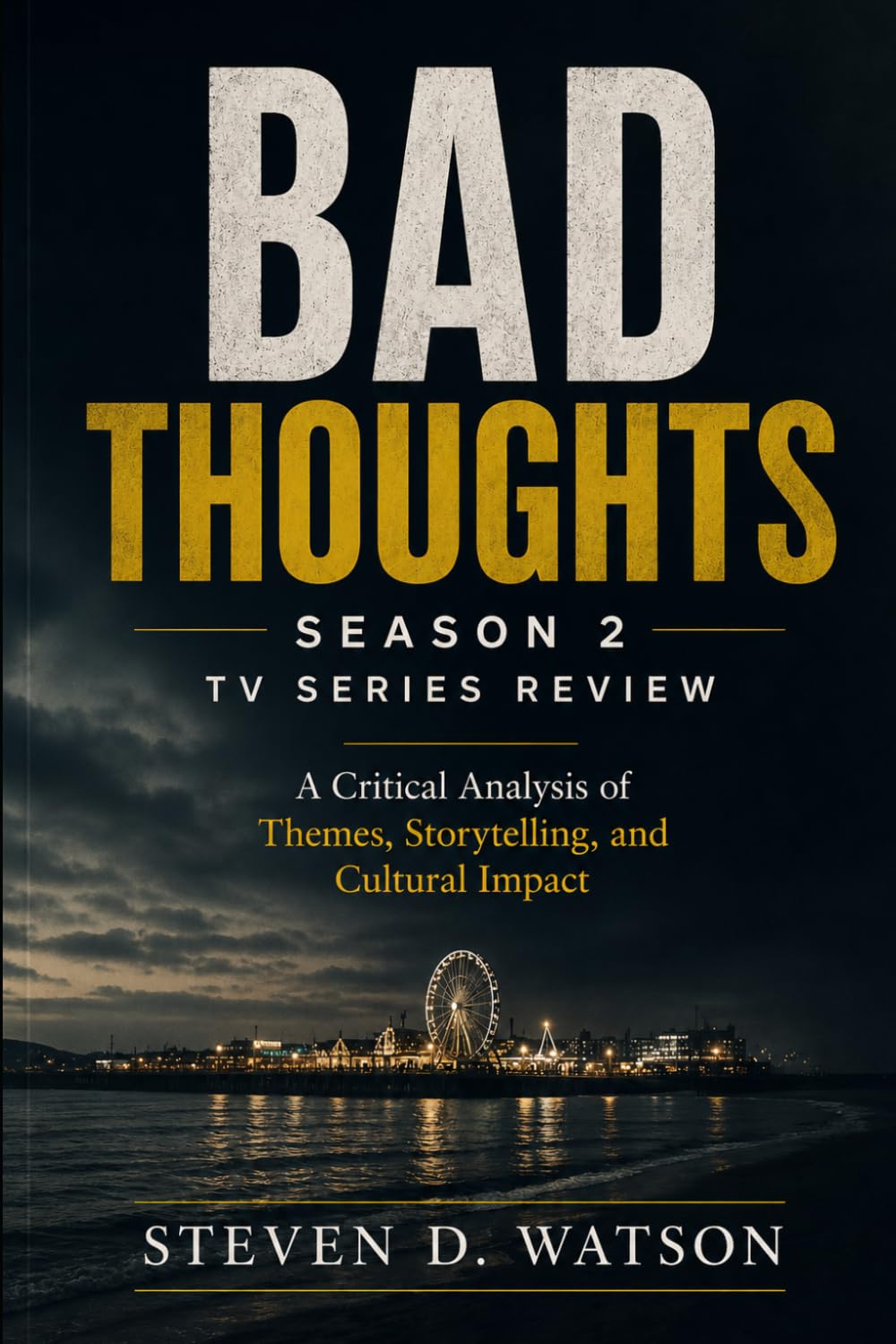 Bad Thoughts Season 2 Tv Series Review: A Critical Analysis of Themes, Storytelling, and Cultural Impact