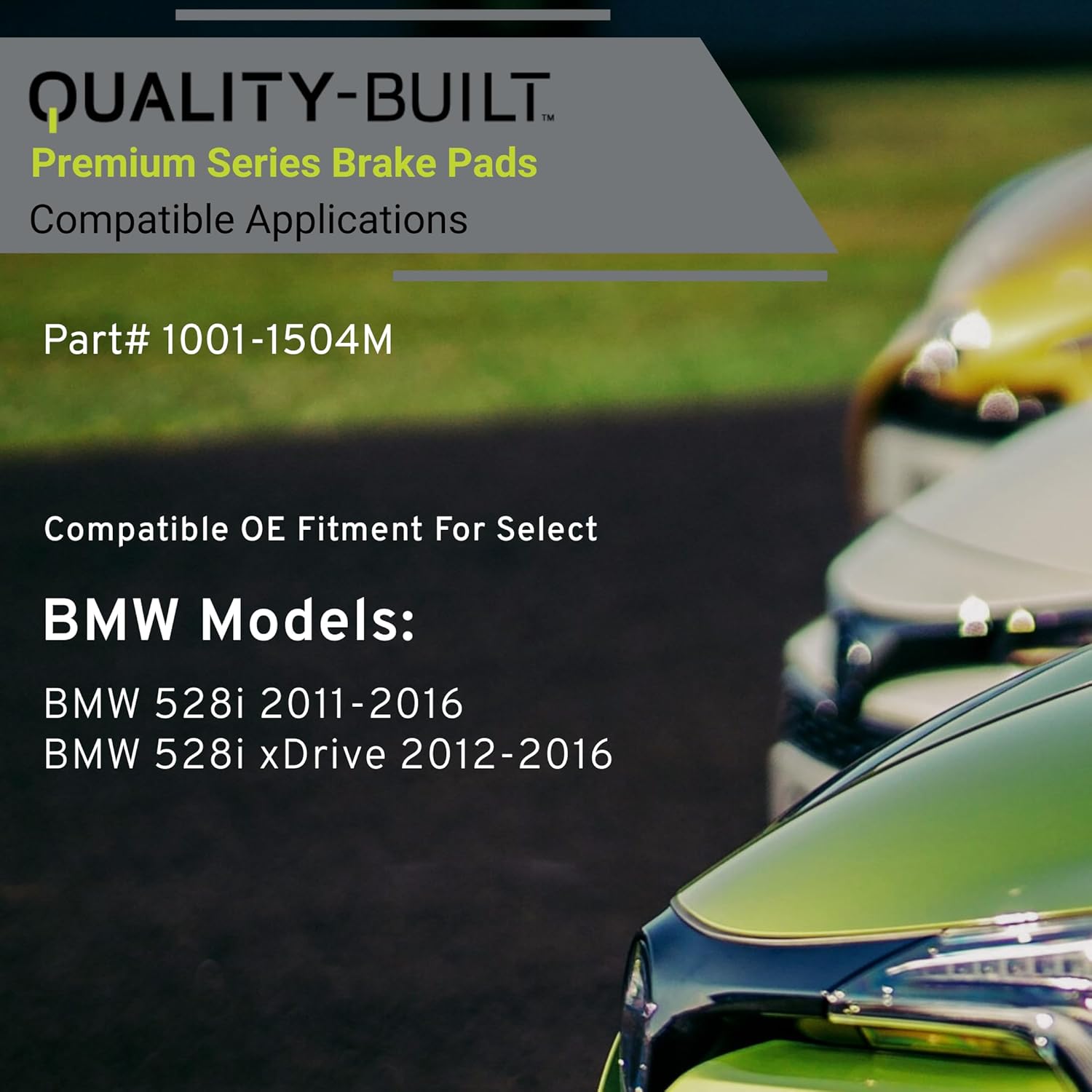 QUALITY-BUILT Front Semi-Metallic Brake Pads, Premium 1001-1504M, Compatible with 2011-2016 BMW (528i,528i xDrive)