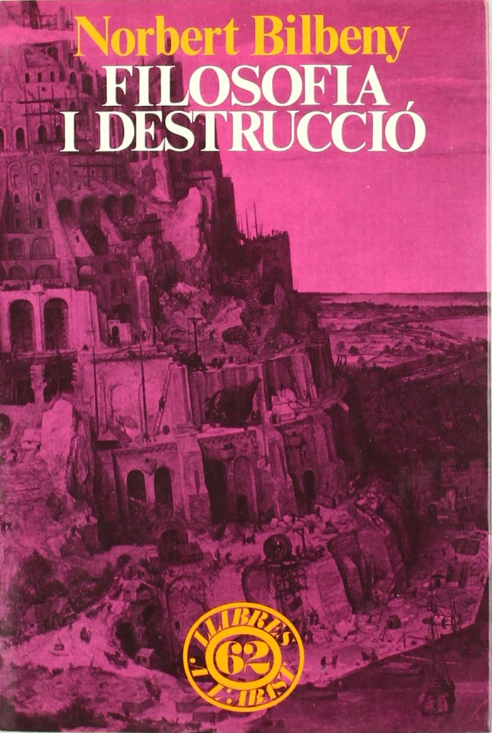 Filosofia i destrucció (Llibres a l'Abast)
