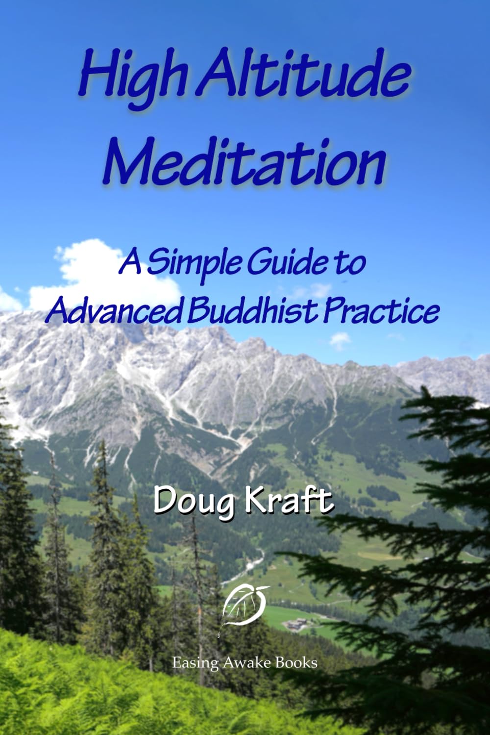 High Altitude Meditation: Practical Guidance to Advanced Buddhist Practice