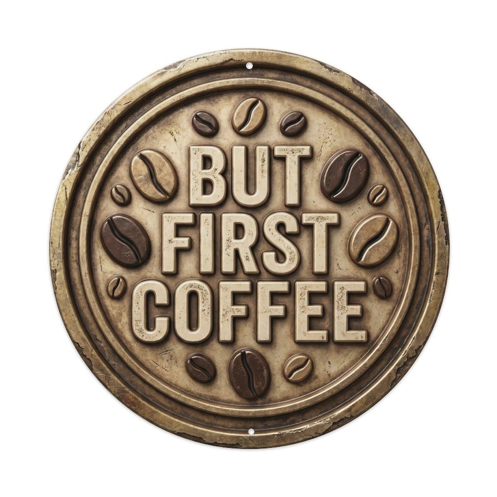But First Coffee Vintage Cafe Ornament Retro Slogans Vintage Metal Tin Sign Plaque Wall Decor for Cafe, Club Bar, Office, Garden Metal Poster 8x8Inch