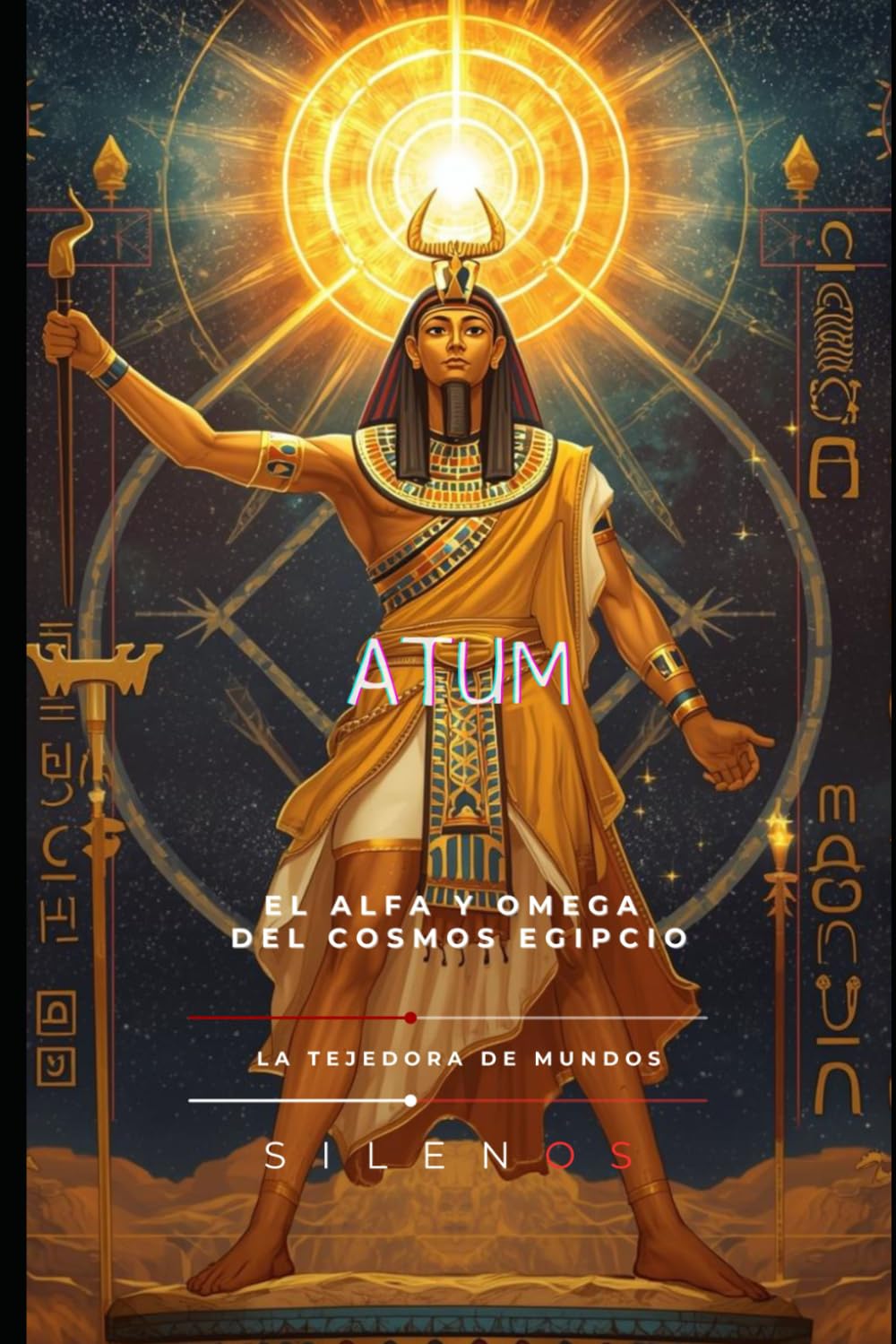 ATUM: El Origen y el Eterno Retorno del Cosmos (EGIPTO)