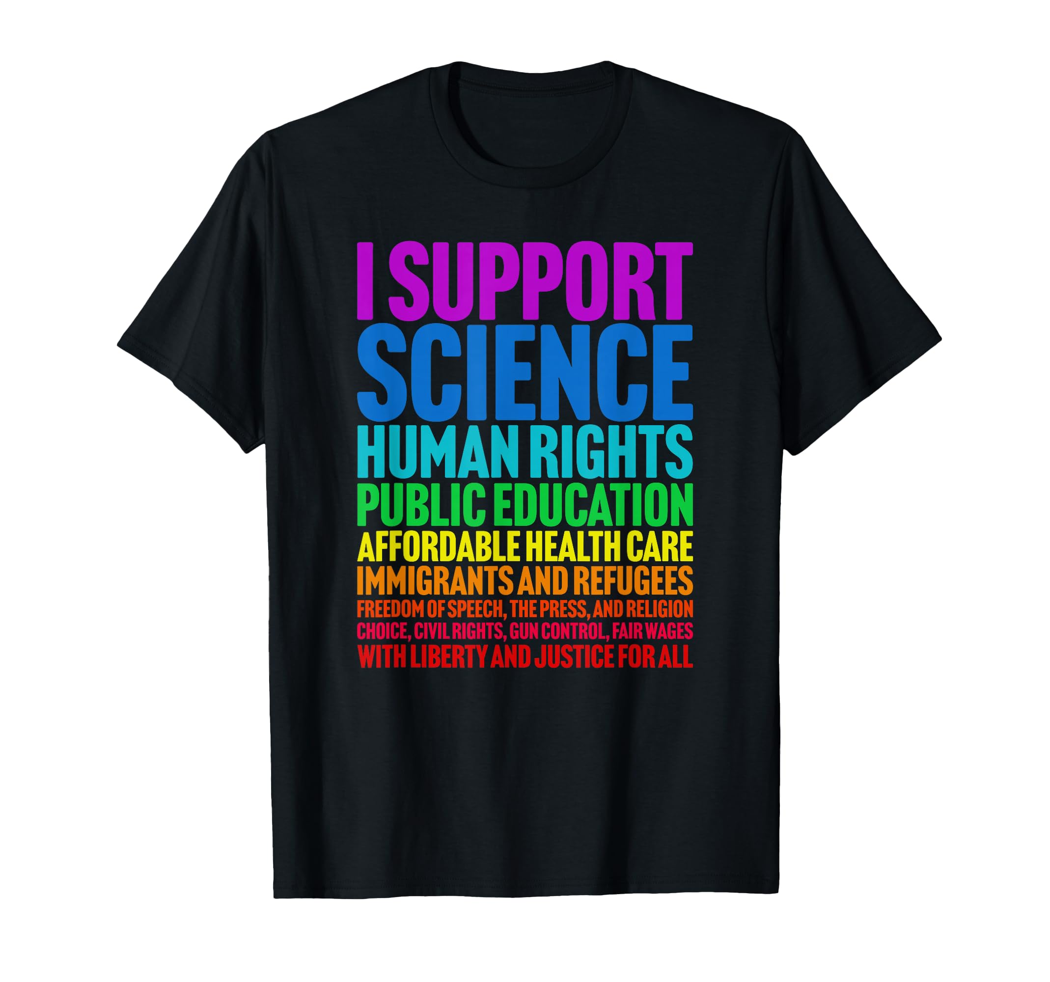 I Support Progressive Liberal Democratic Causes Protest T-Shirt
