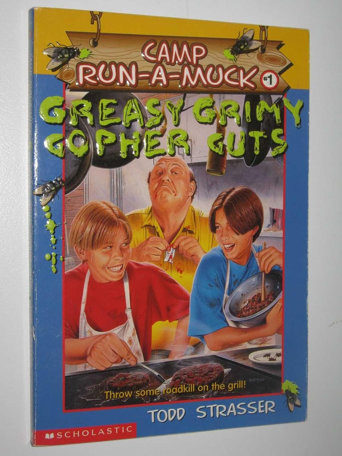 Greasy Grimy Gopher Guts (Camp RunaMuck Book 1) Strasser, Todd 9780590742610 Books