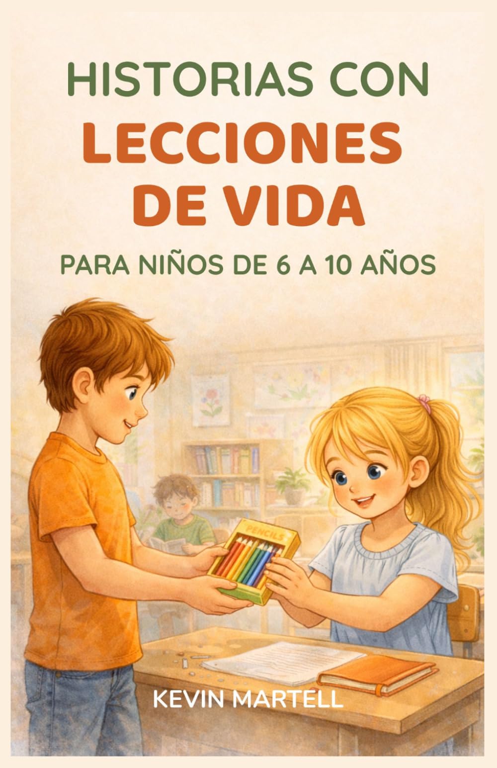 Historias Con Lecciones De Vida Para Niños De 6 A 10 Años