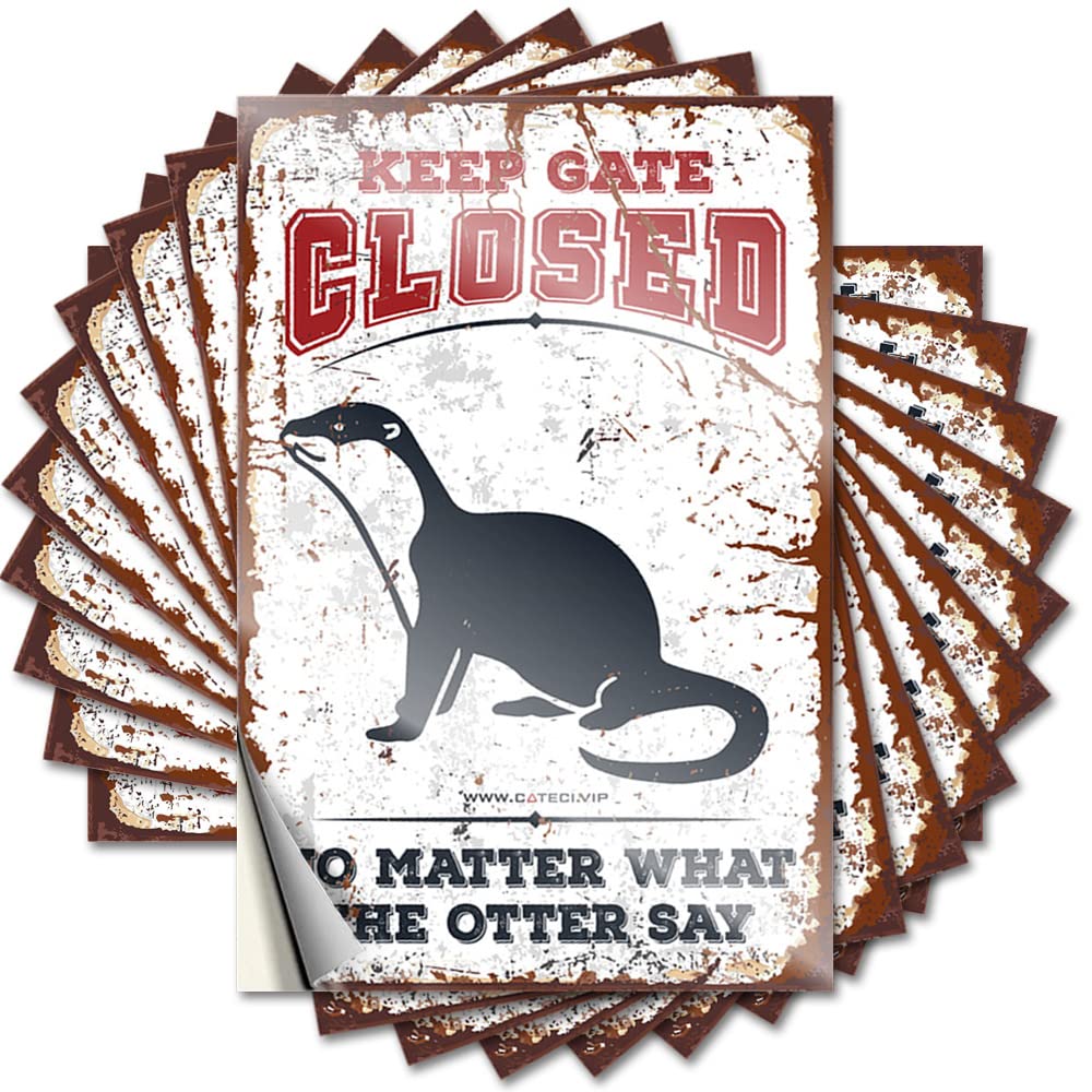 Keep Gate Closed No Matter What The Otter Say Book Bumper | Farmhouse Waterproof Vinyl Wall Motorcycle Removable Decal Peel Stick(12X18CM)