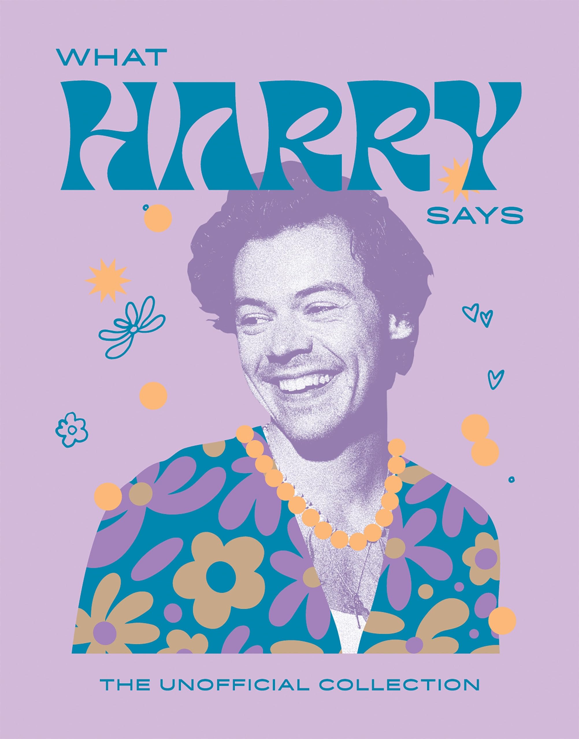 What Harry Says The Unofficial Collection by Quadrille (Hardback Book)