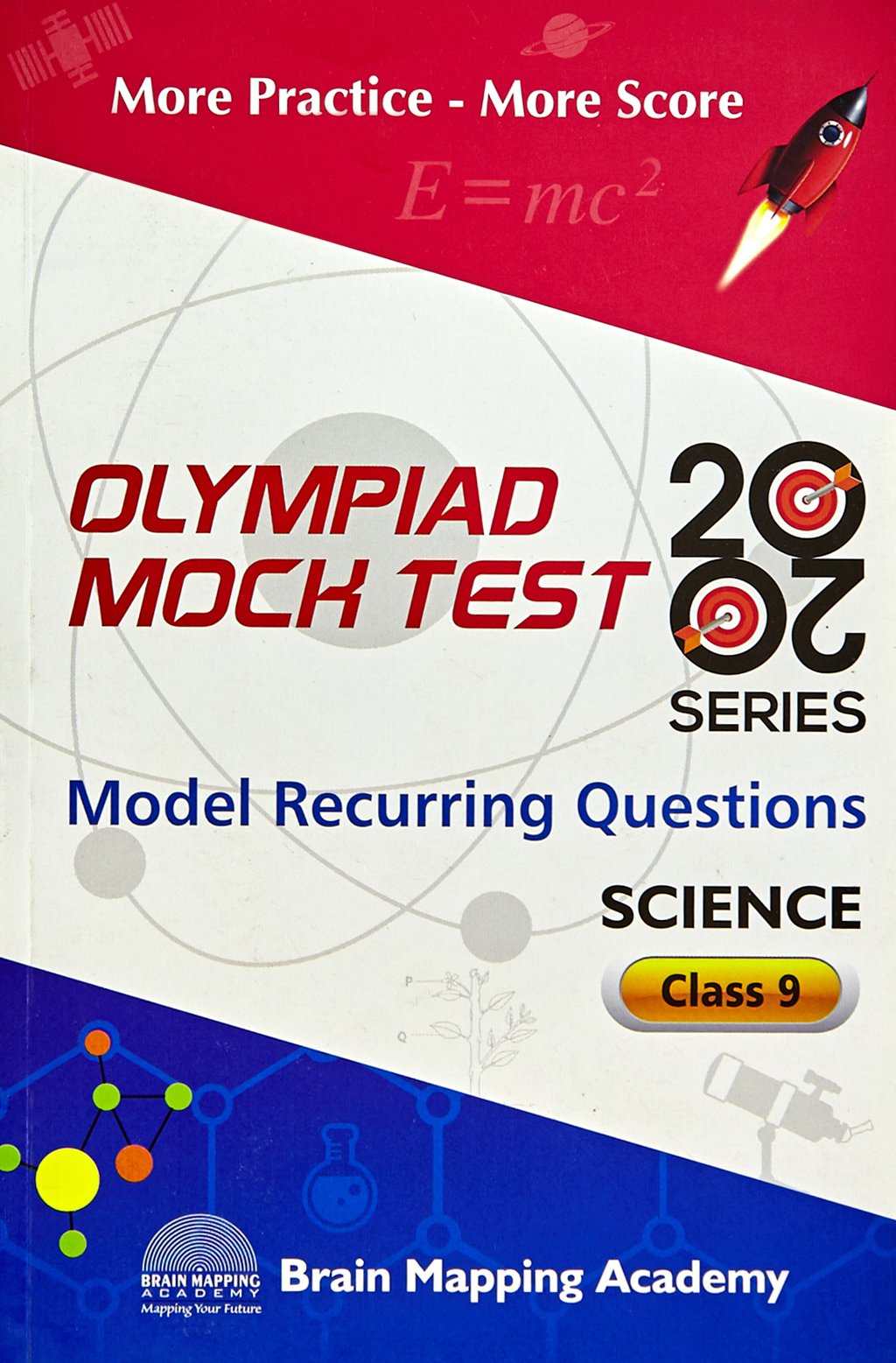 Brain Mapping Academy BMA's Olympiad Mock Test 20-20 Series - Science for Class - 9