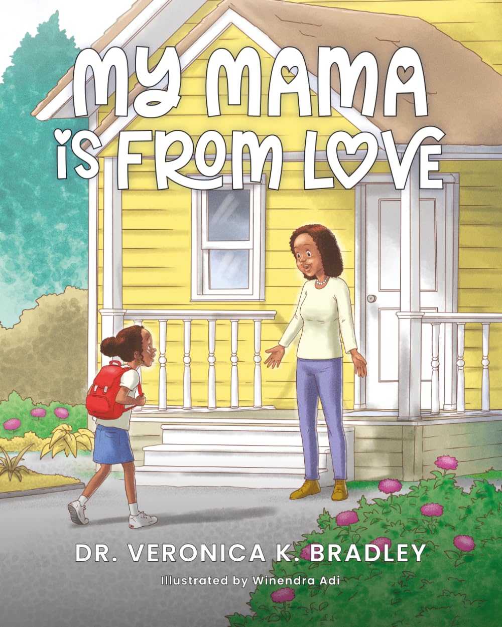 My Mama Is From Love