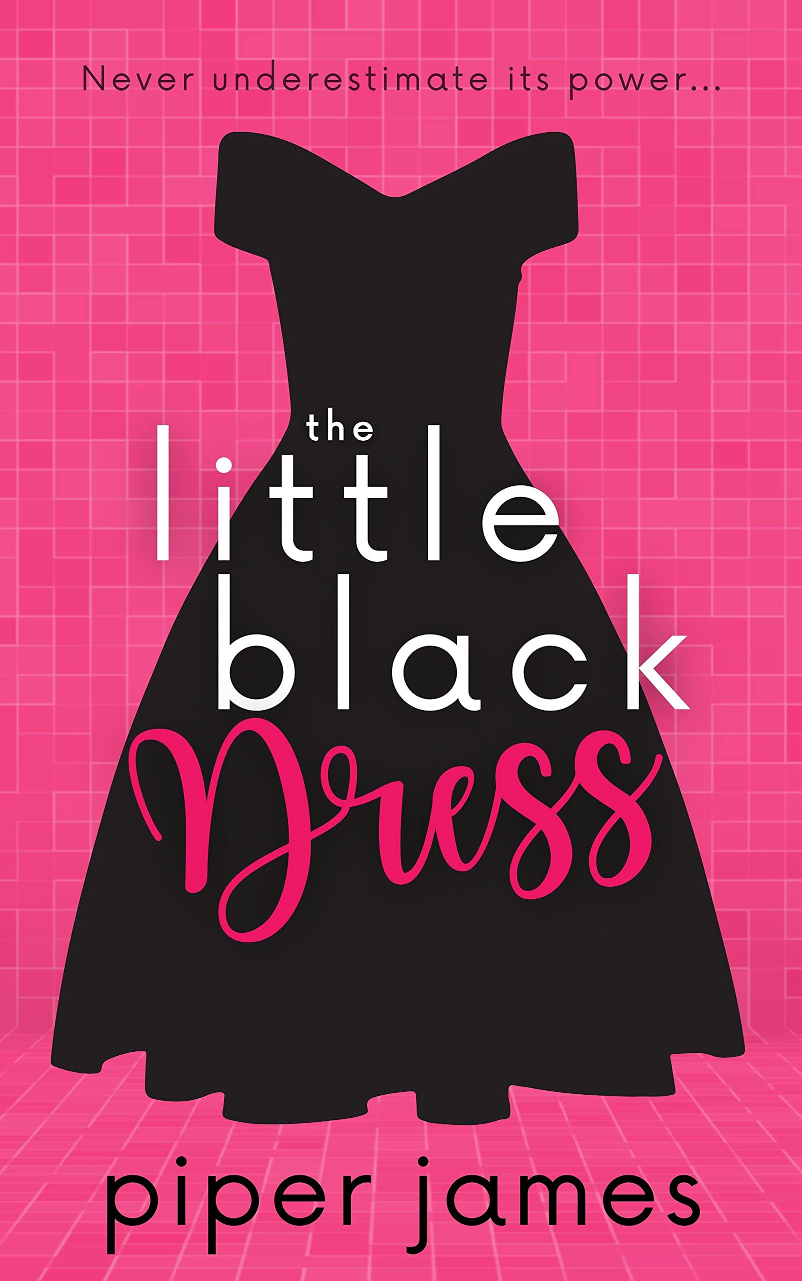 The Little Black Dress: An Enemies-to-Lovers, Grumpy Boss RomCom (Love in Las Vegas Book 1)