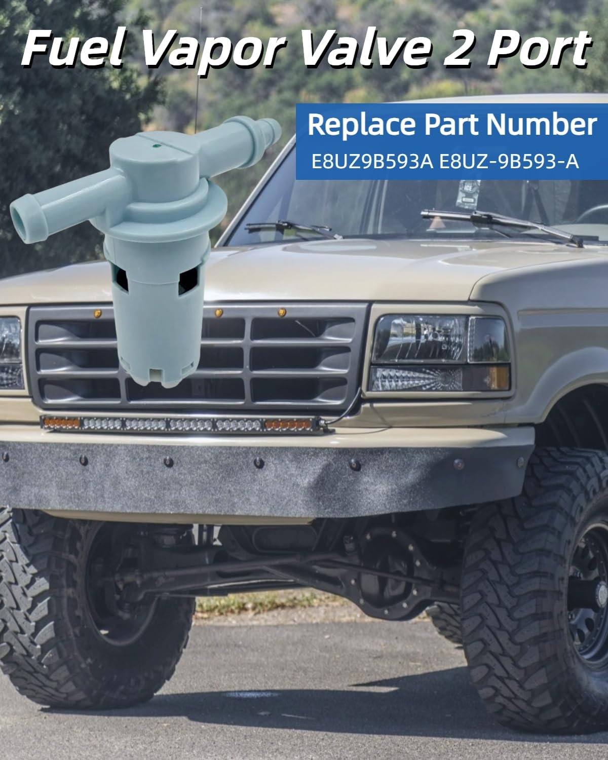 E8UZ-9B593-A Fuel Vapor Valve 2 Port Fit for Ford F-150 F-250 F-350 F150 F250 F350 F Super Duty Bronco F53 1990-1997 Replace E8UZ9B593A