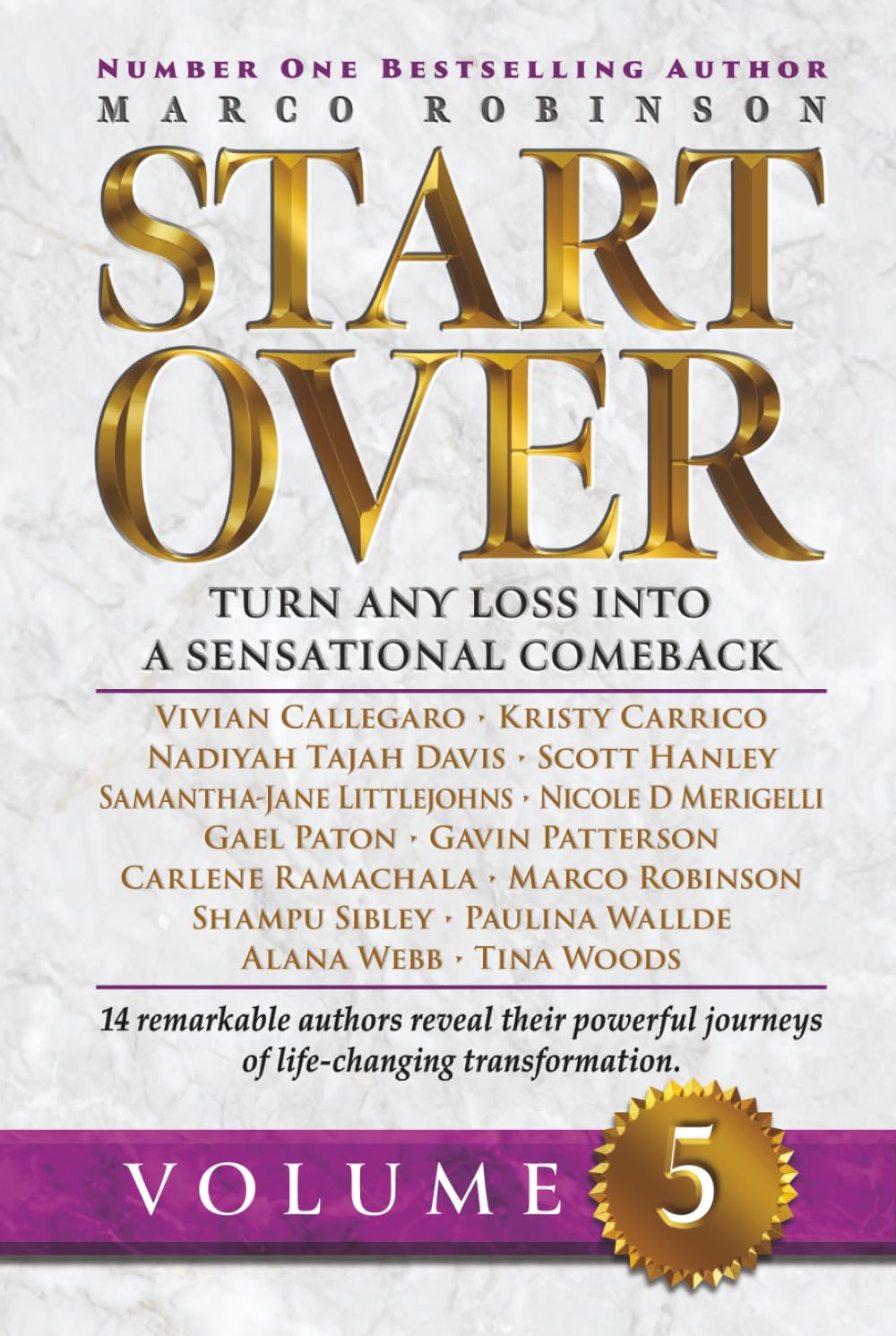 START OVER: Turn Any Loss into a Sensational Comeback, Volume 5 (Start Over Series)