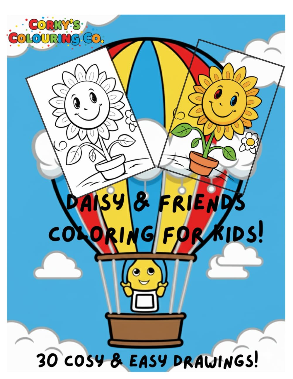 Daisy and Friends Coloring Book!: For children 8+, 30 friendly drawings (Corky's Colouring Co. Colouring Books)