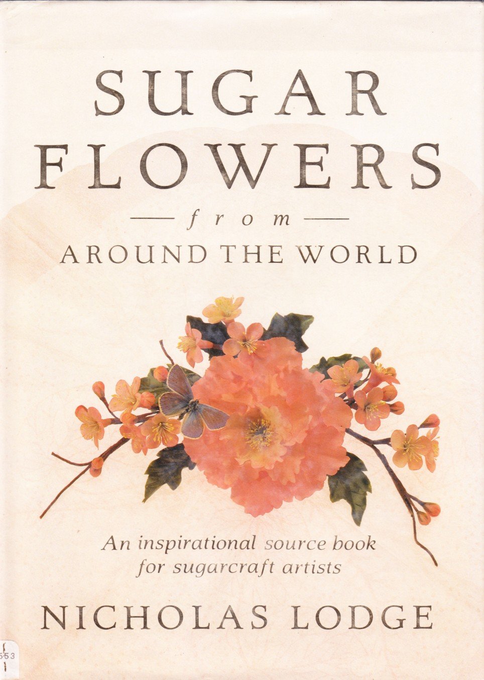 Amazon Sugar Flowers from Around the World Lodge, Nicholas Cakes