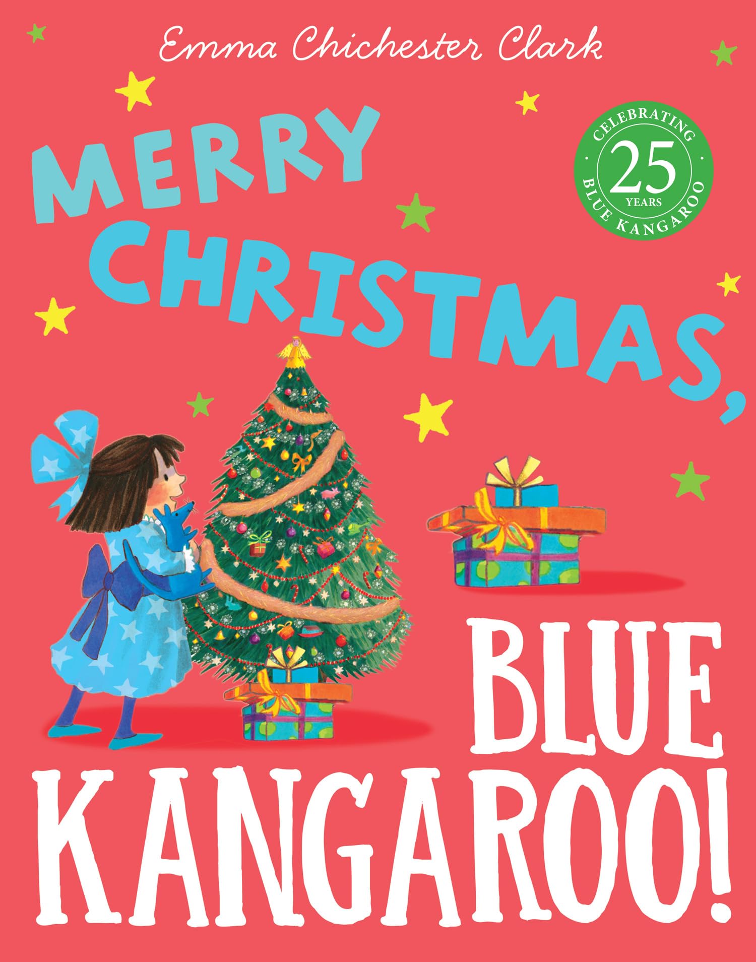 Merry Christmas, Blue Kangaroo!: A Festive Children's Book About a Toy's Secret Christmas Eve Worry