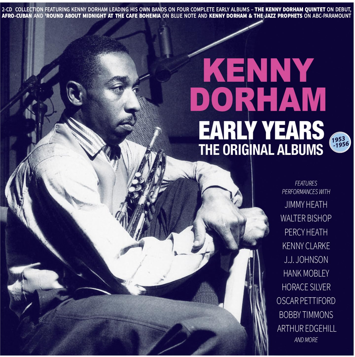 Early Years - The Original Albums 1953-56 - Kenny Dorham