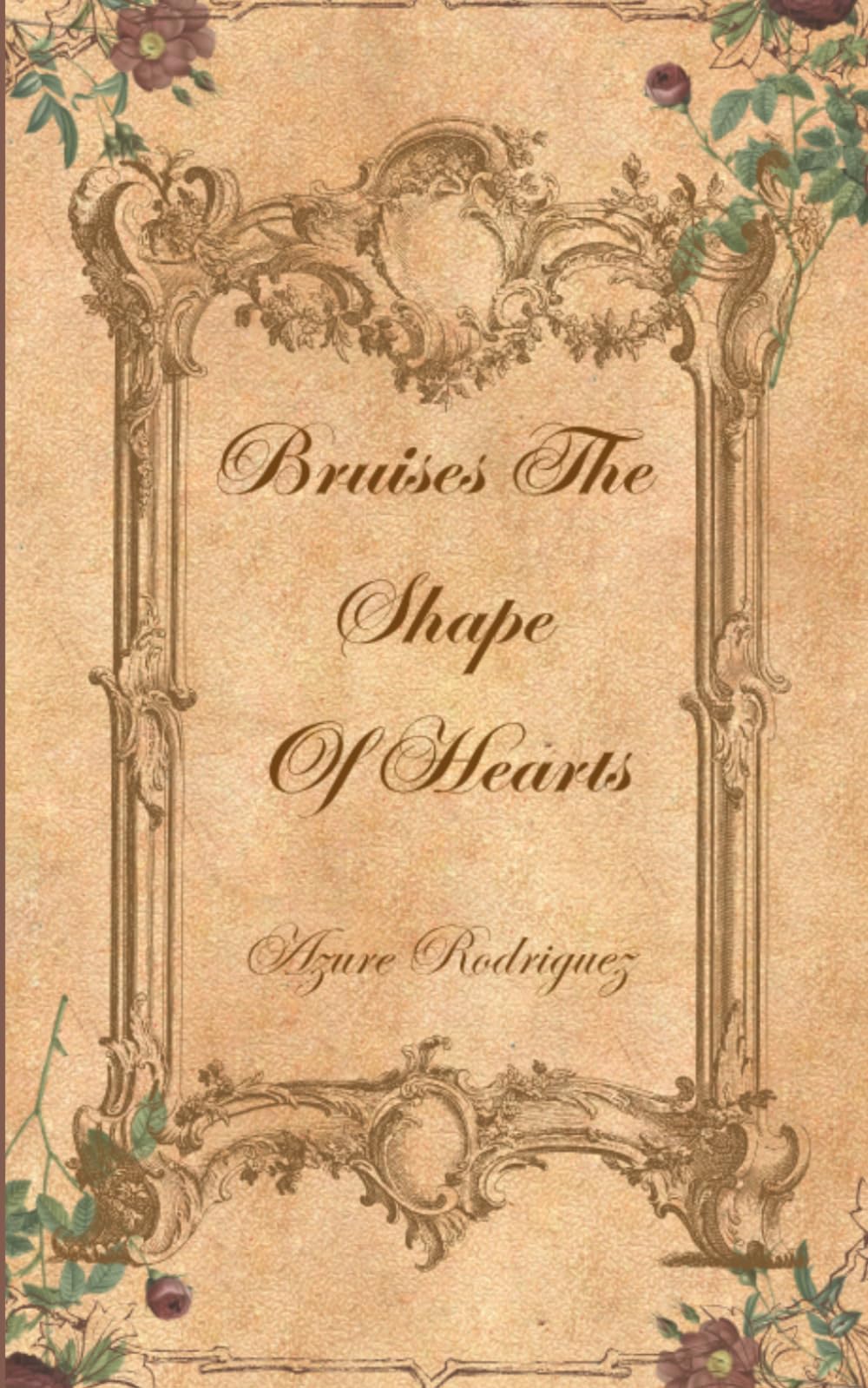 Bruises the Shape of Hearts