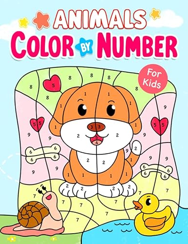 Animals Color By Number Book with Cute Dog, Cat, Elephant, Horse and More for Boys Girls Kids (Coloring Book For Kids)