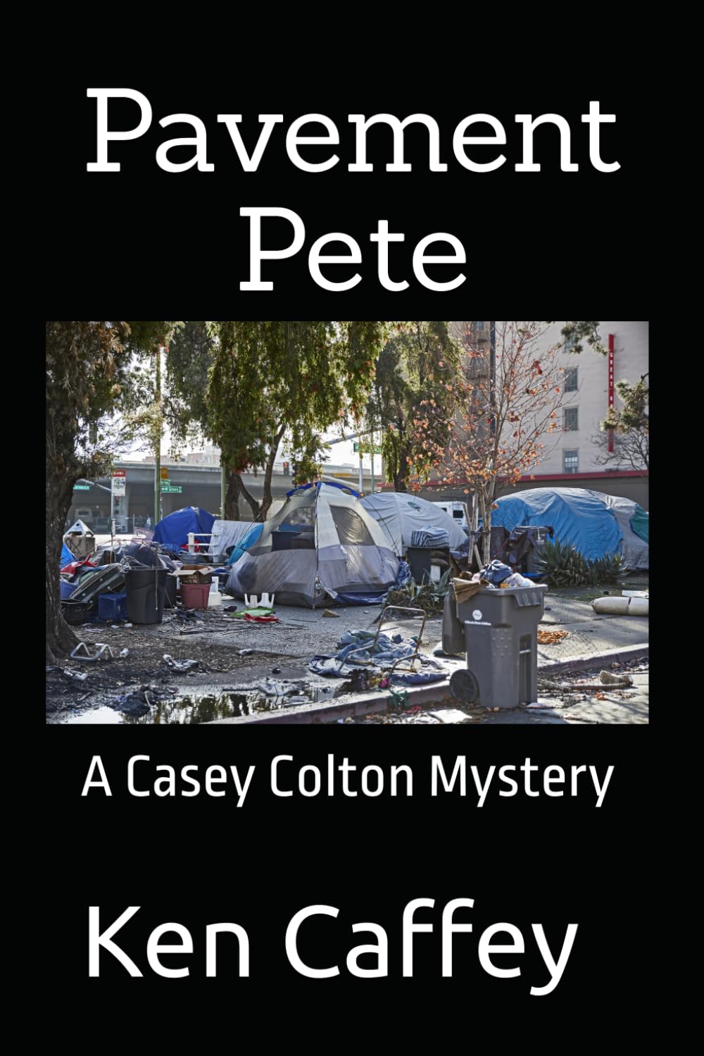 Pavement Pete: A Casey Colton Mystery