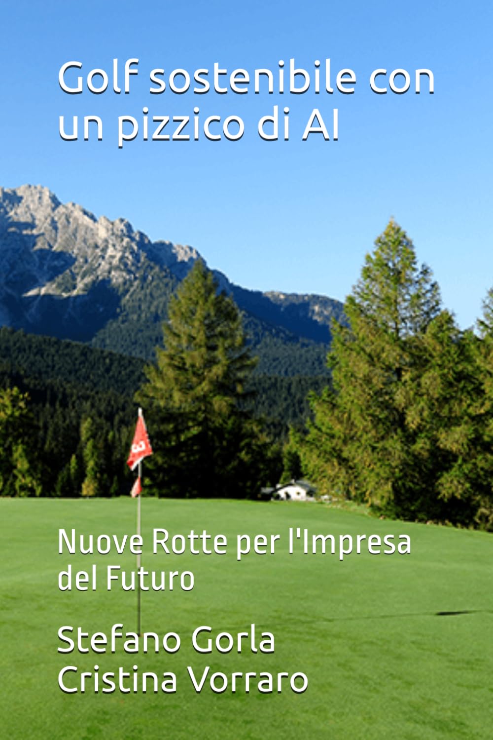 Golf sostenibile con un pizzico di AI: Nuove Rotte per l'Impresa del Futuro