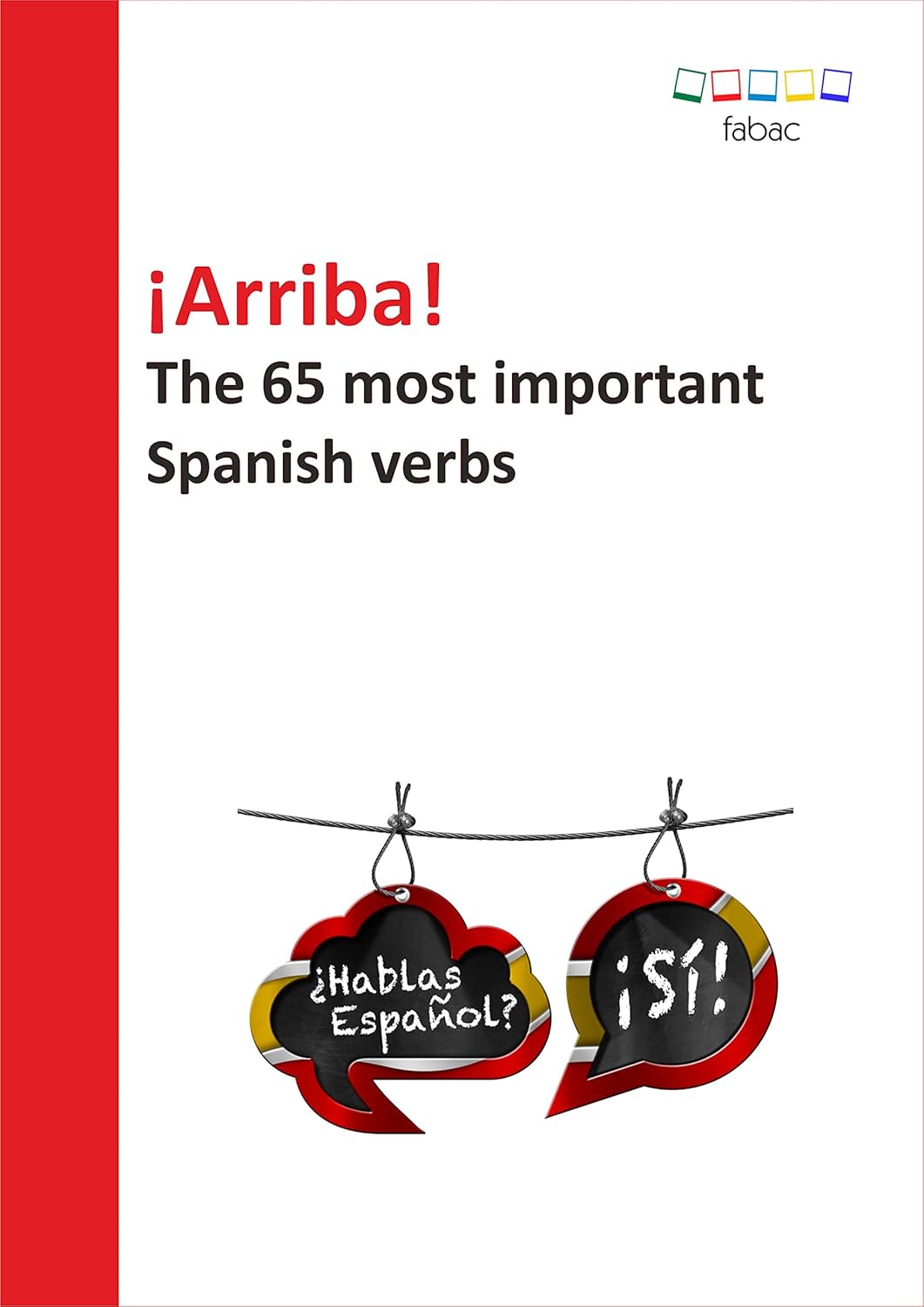 Arriba The 65 Most Important Spanish Verbs Spanish Edition EBook Lechner Verena Amazon SL1500