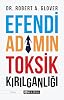 Efendi Adamın Toksik Kırılganlığı Kağıt Kapak – 7 Eylül 2022