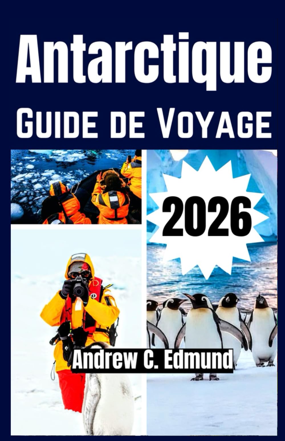 Antarctique Guide de voyage 2026: Explorez colonies de manchots, planifiez croisières, suivez coûts, observez faune, bagages et plus
