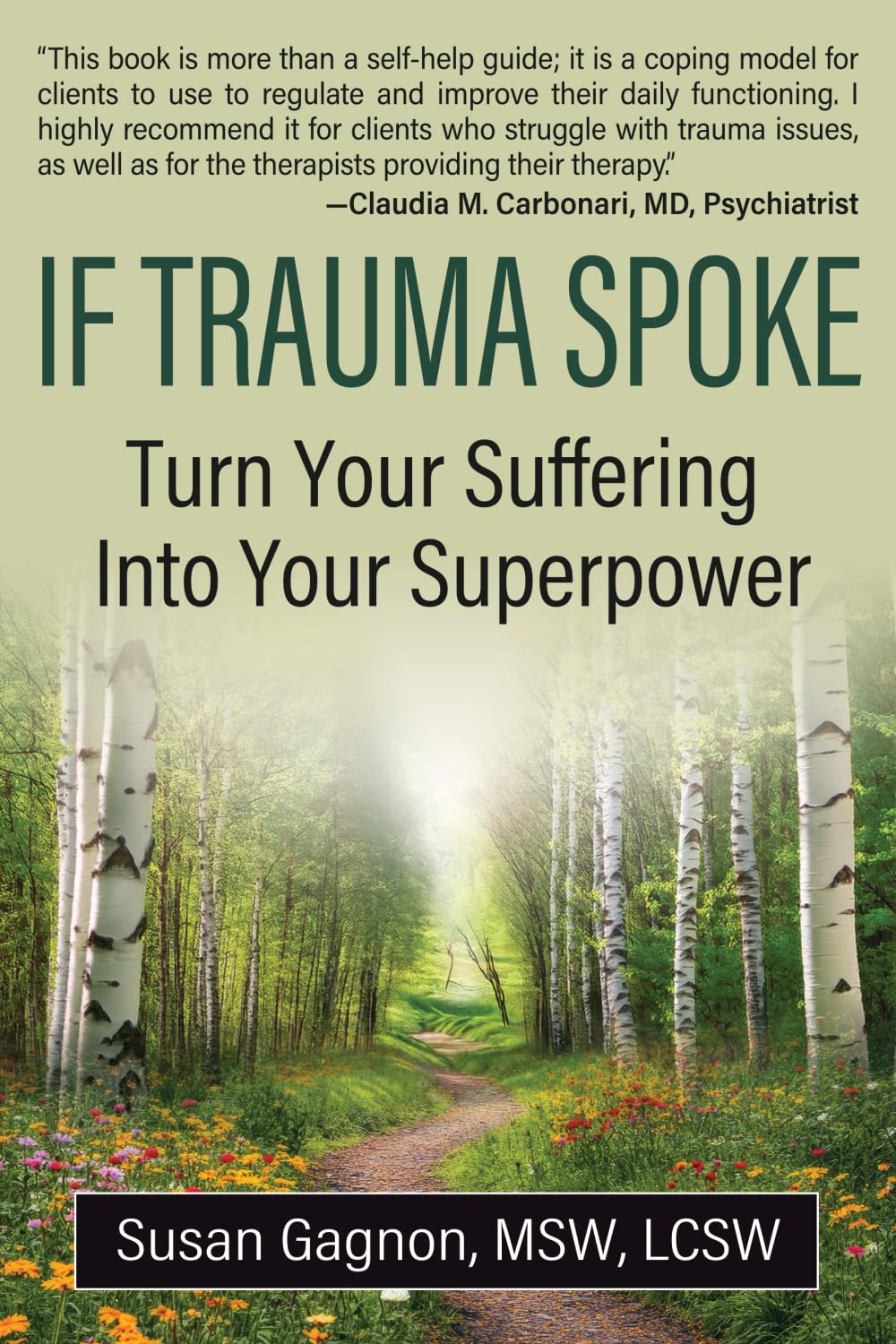 If Trauma Spoke: Turn Your Suffering Into Your Superpower      Paperback – December 2, 2025