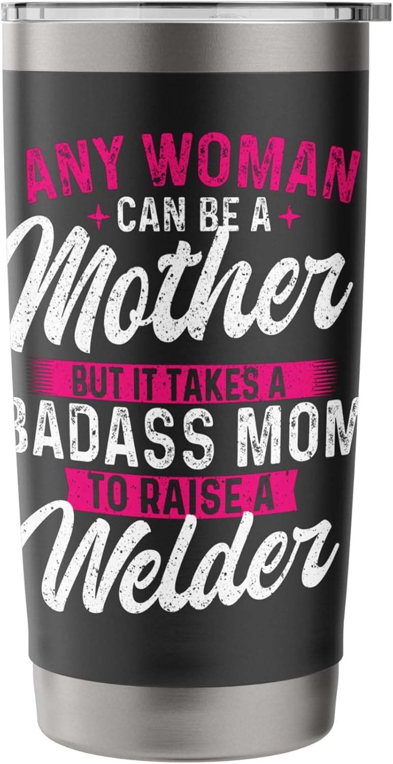 It Takes A Special Mom To Raise A Welder - Welding Weld Stainless Steel Insulated Tumbler - Image 3