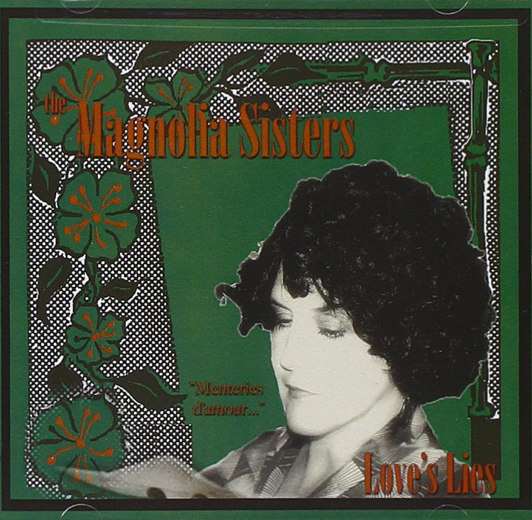 The Magnolia Sisters - Love's Lies CD Album - Used