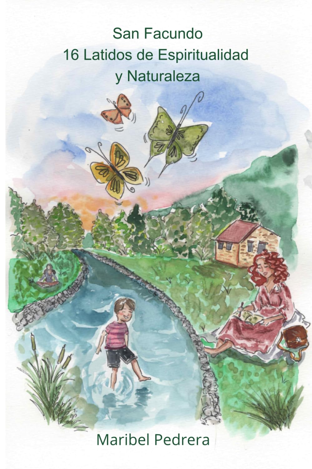 San Facundo: 16 Latidos de Espiritualidad y Naturaleza