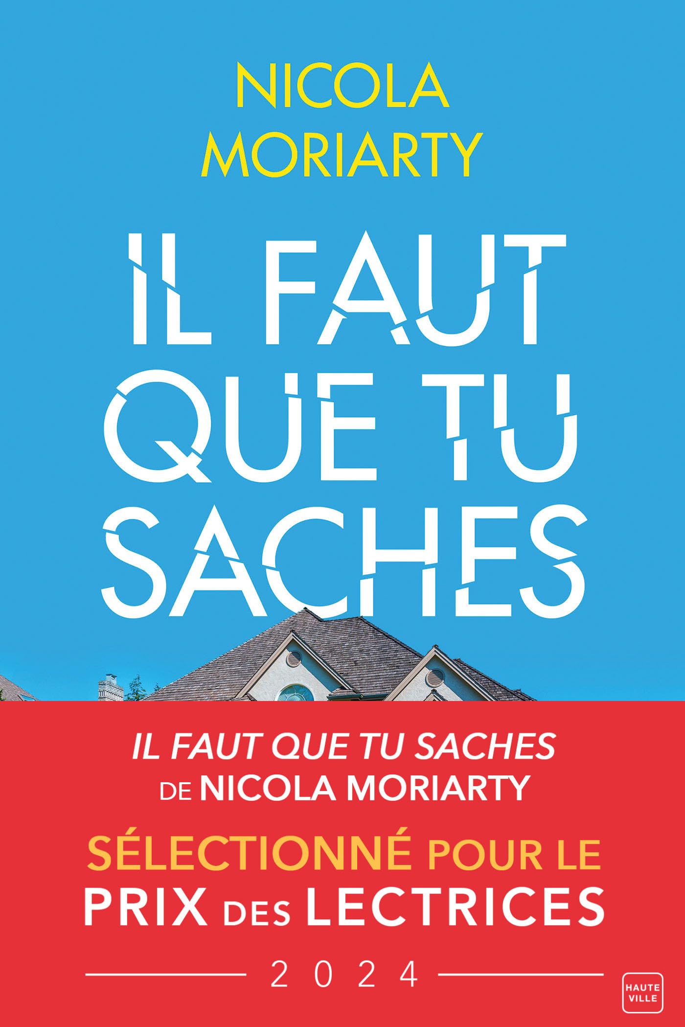 Il faut que tu saches