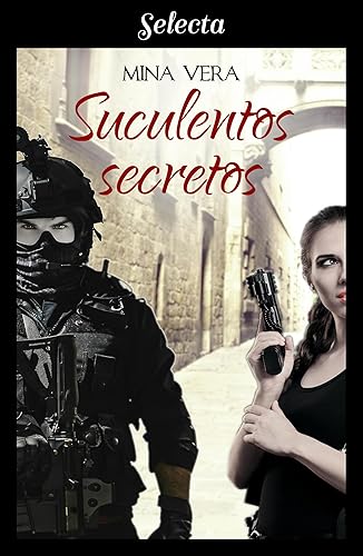 Suculentos secretos (Suculentas pasiones 3) (Spanish Edition)