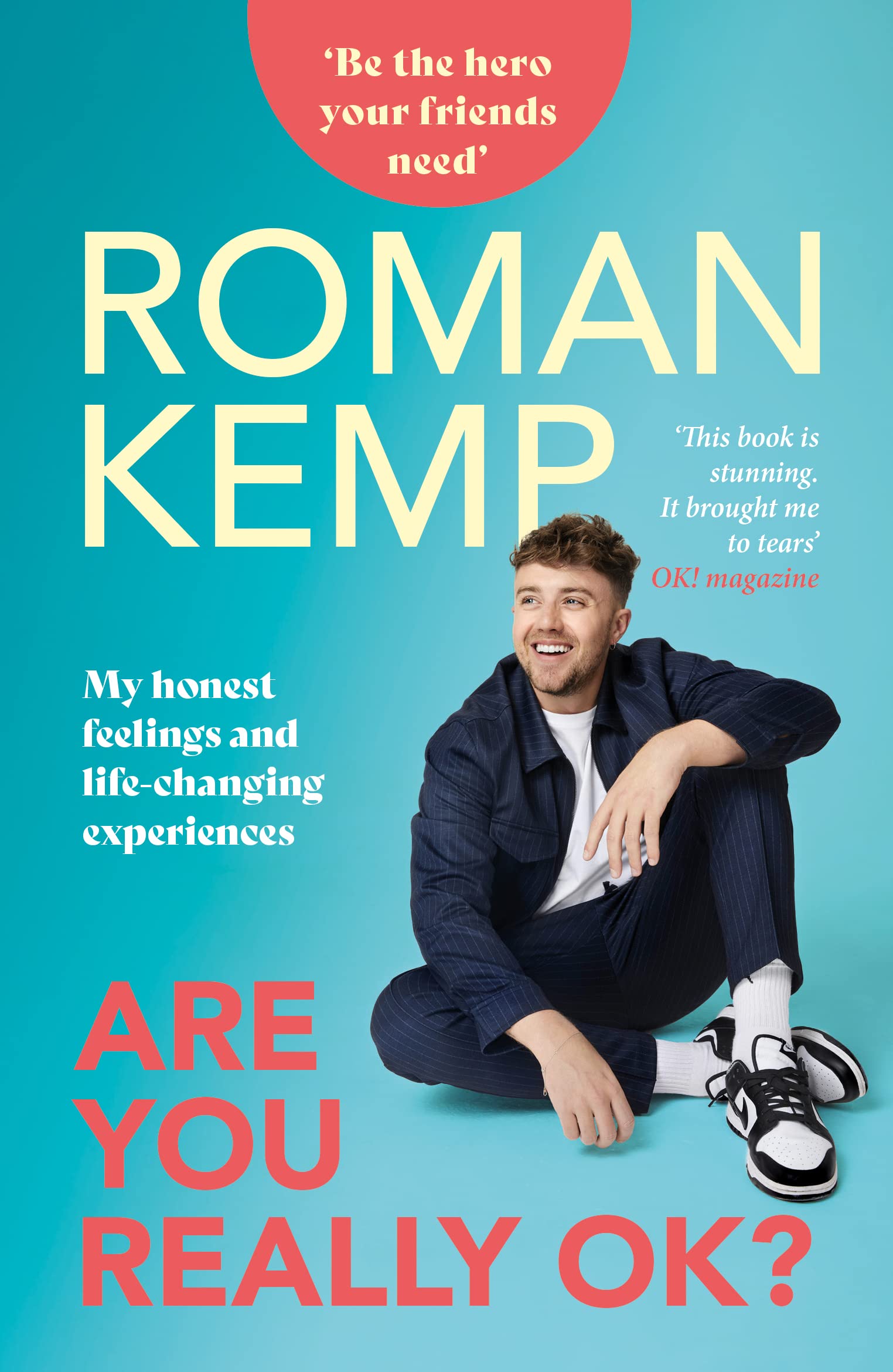 Roman Kemp: Are You Really OK? by Roman Kemp PAPERBACK 9781915306531