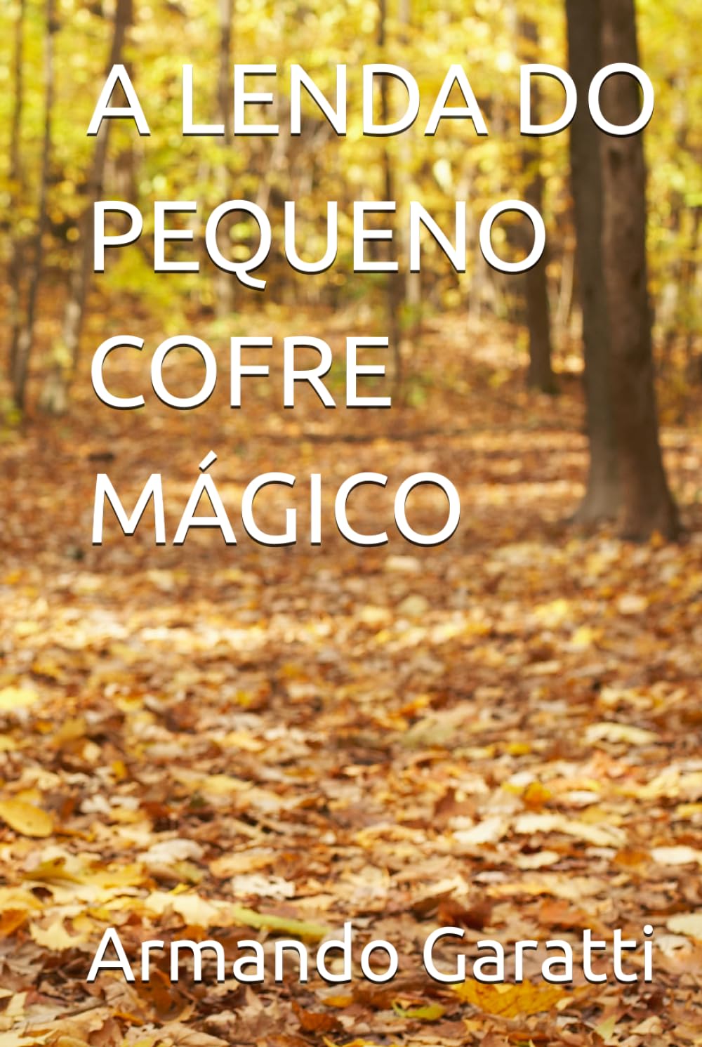 A LENDA DO PEQUENO COFRE MÁGICO