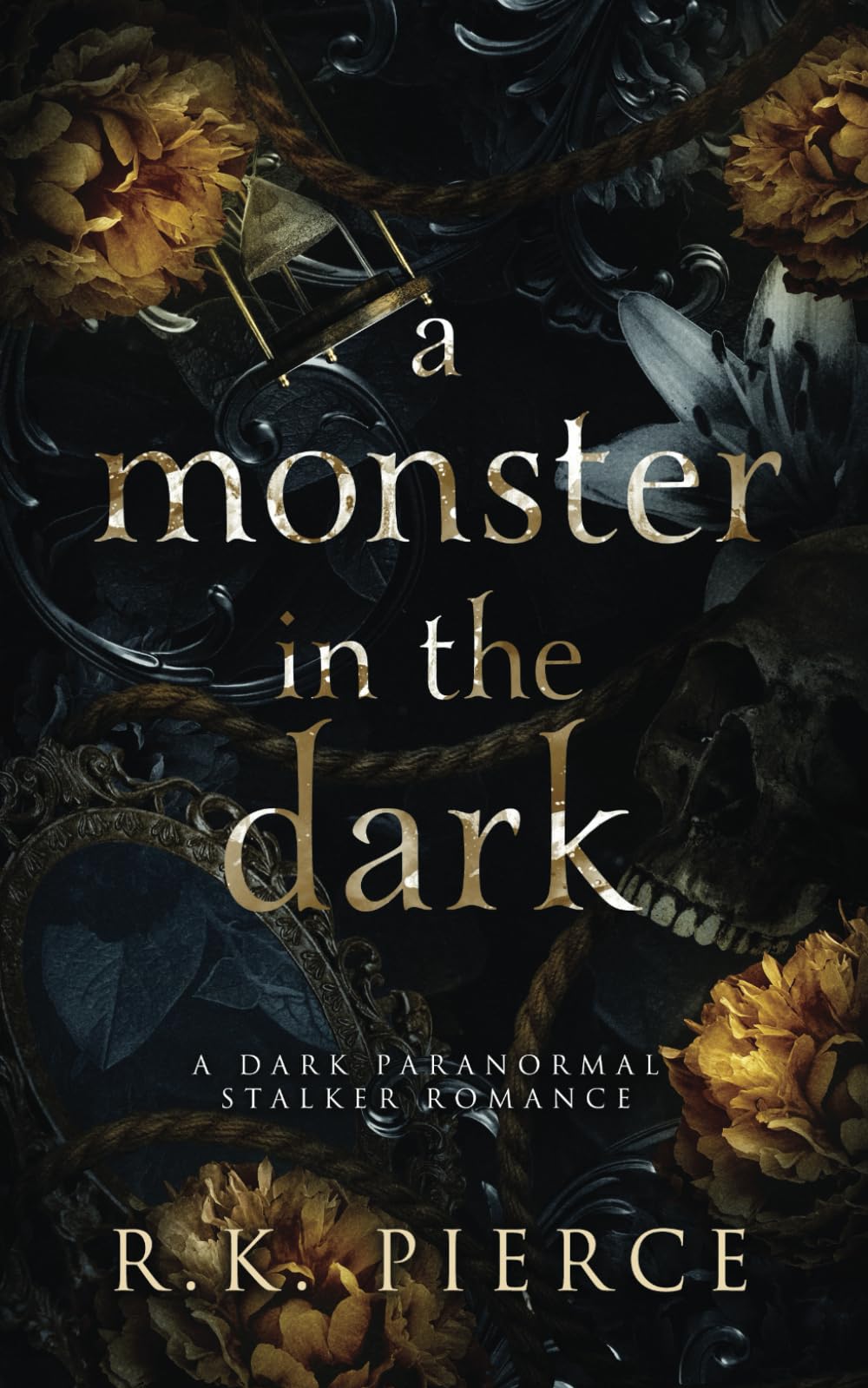 A Monster In The Dark: A Dark Paranormal Stalker Romance Novella
