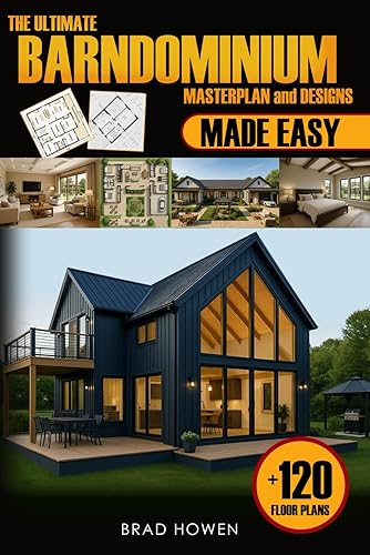 THE ULTIMATE BARNDOMINIUM FLOOR PLANS AND DESIGNS: Build your custom,