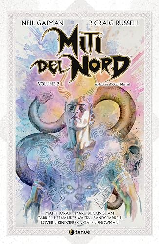 Miti del Nord. Trilogia a fumetti sulla mitologia norrena. Vol 2