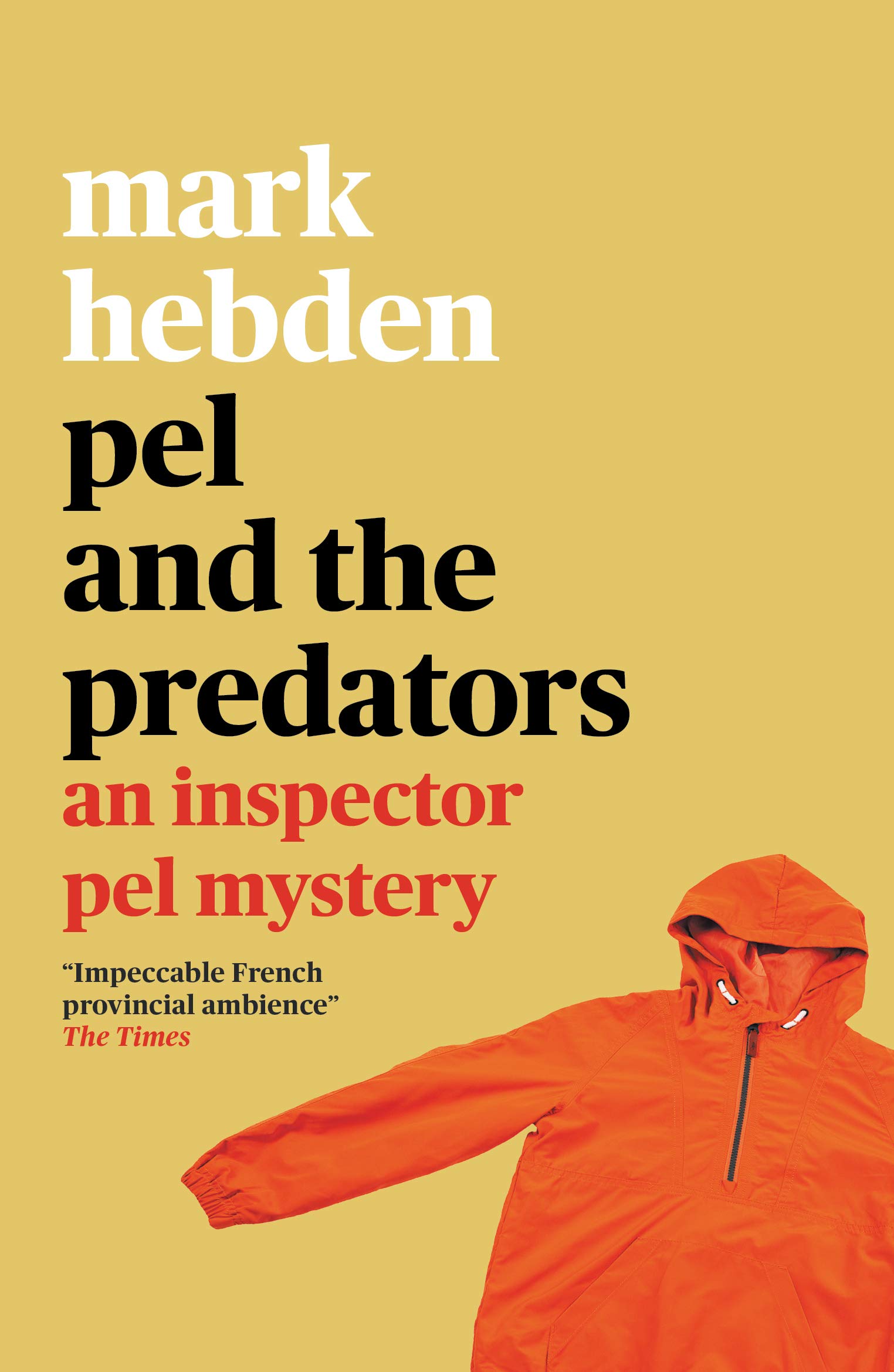 Pel and the Predators: 7 (The Inspector Pel Mystery series)