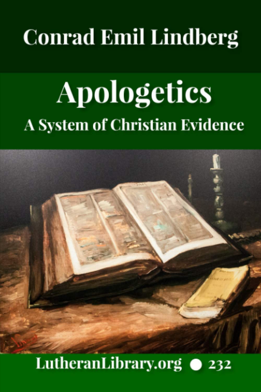 Apologetics: A System of Christian Evidence
