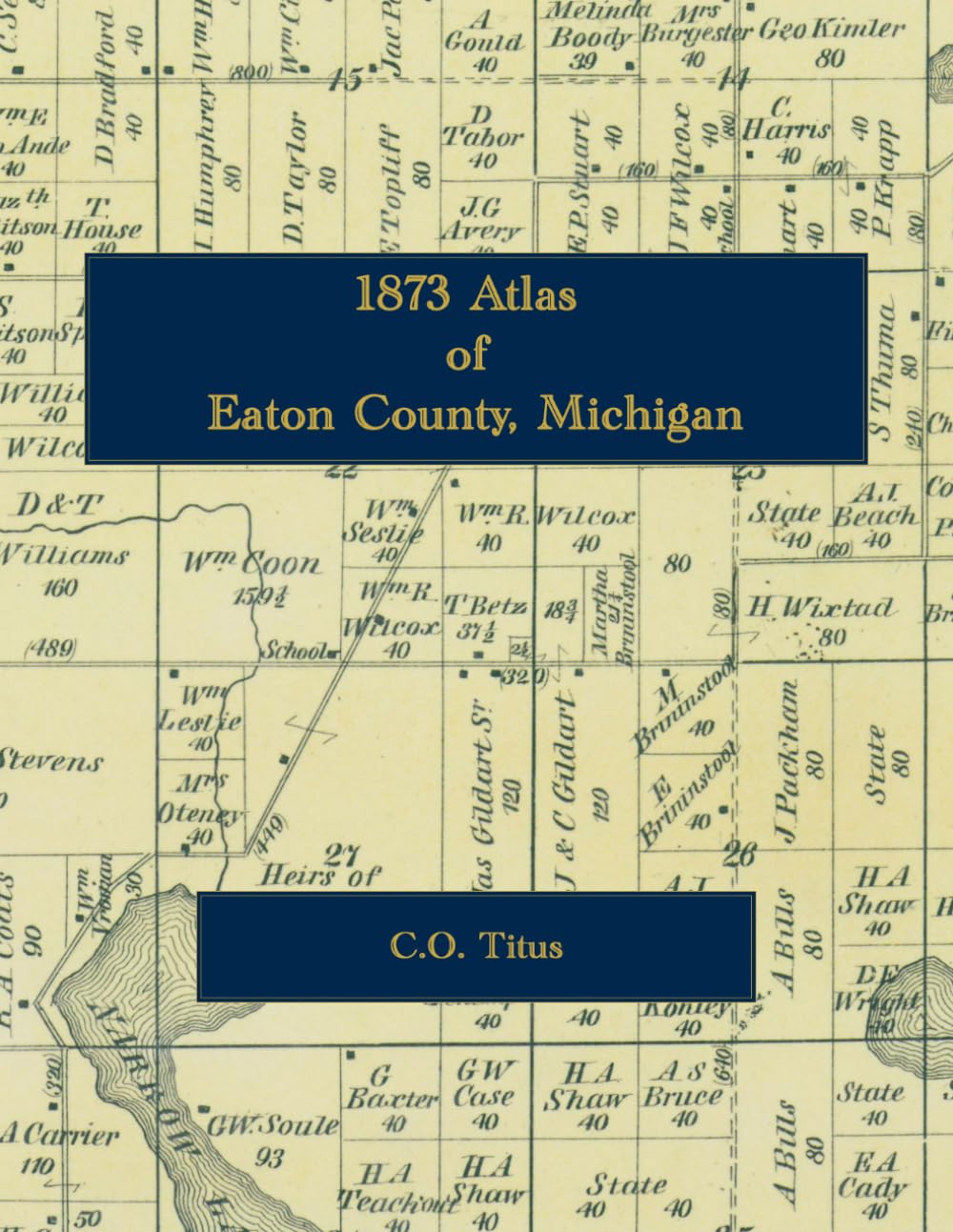 1873 Atlas of Eaton County, Michigan