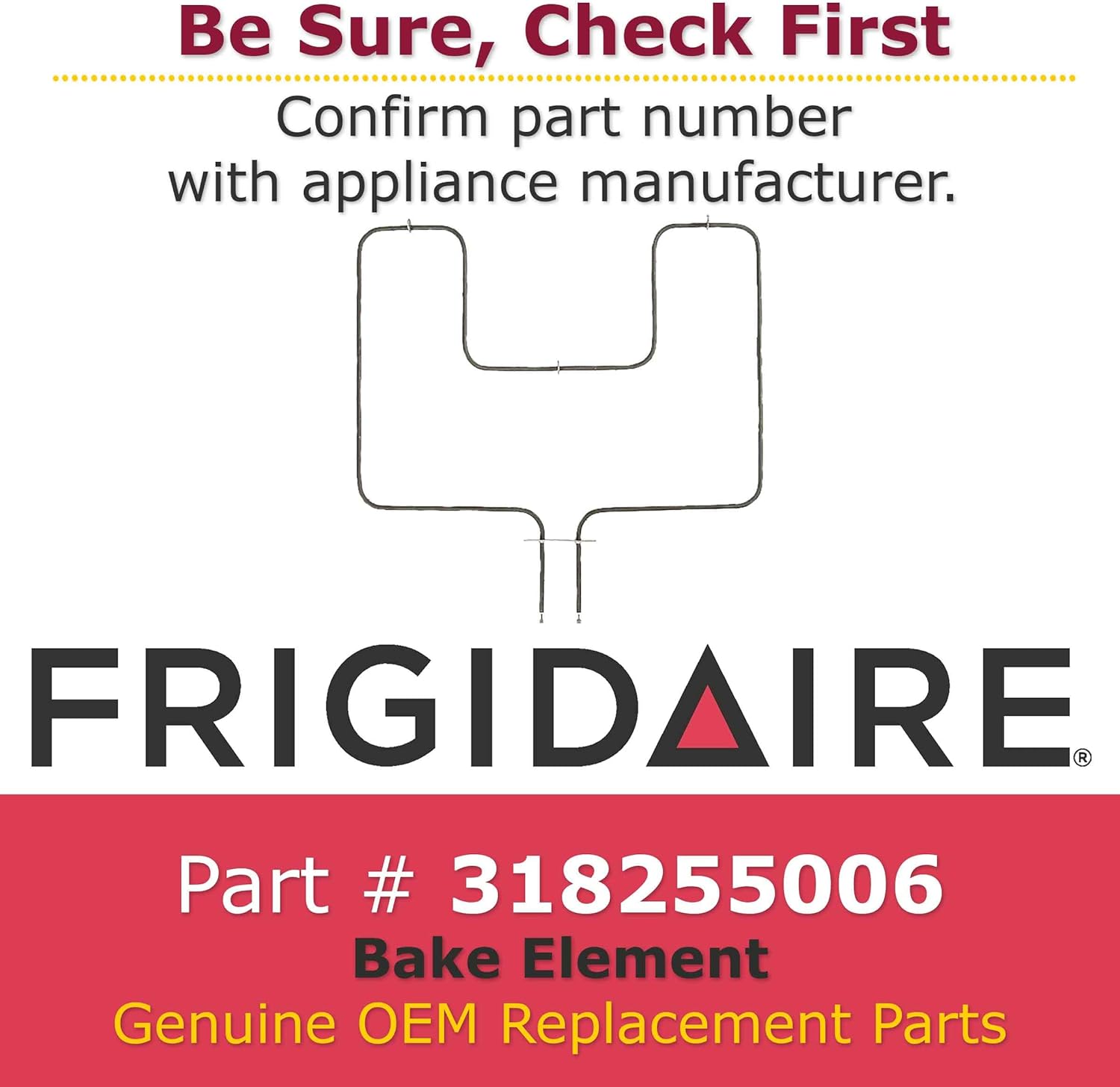 Frigidaire 318255006 Genuine OEM Bake Element for Ranges