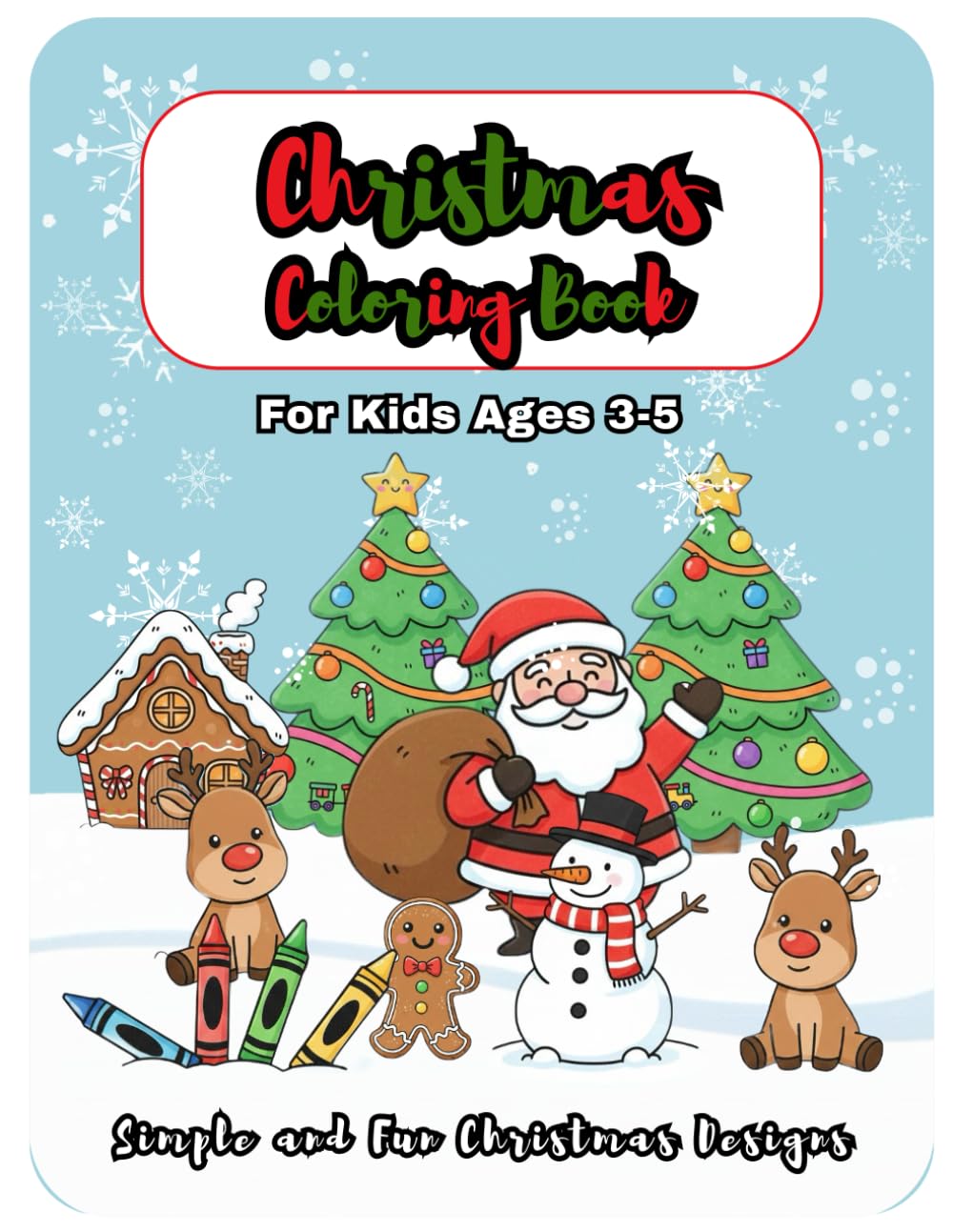 Christmas coloring book: Simple and fun christmas designs