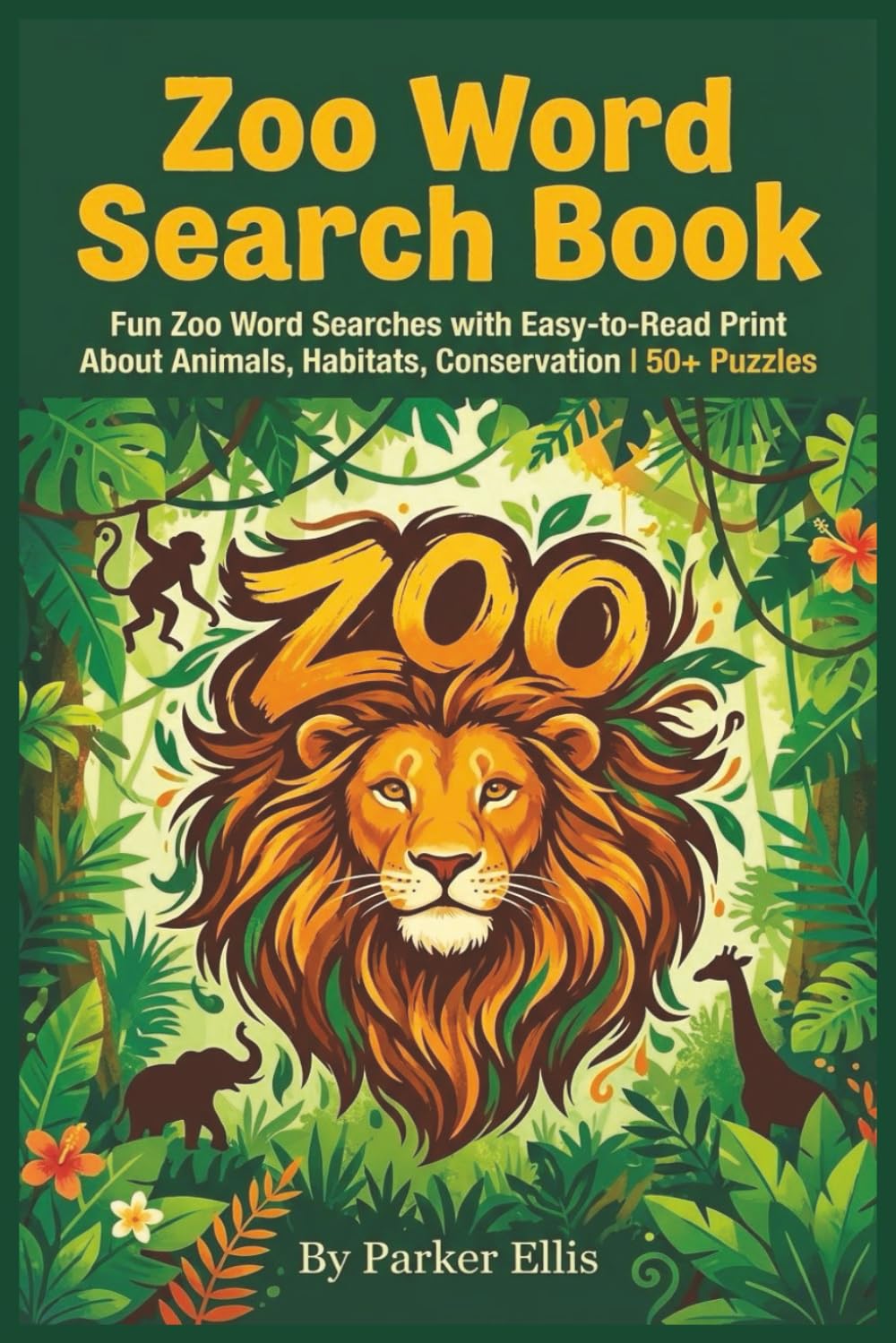 Zoo Word Search Book: Fun Zoo Word Searches with Easy-to-Read Print About Animals, Habitats, Conservation | 6x9 inches, 114 pages | 50+ Puzzles | ... Family Trips, and Screen-Free Free Time